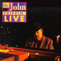 Trippin' Live di Dr. John - CD Trippin' Live di Dr. John - CD