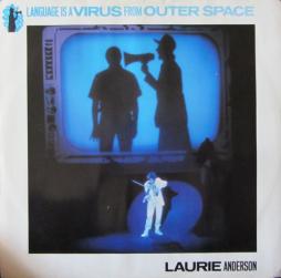 Language_Is_A_Virus_From_Outer_Space-Laurie_Anderson