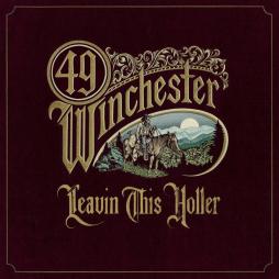 Leavin_This_Holler-49_Winchester Leavin_This_Holler-49_Winchester