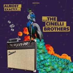 Almost Exactly... di The Cinelli Brothers - CD Almost Exactly... di The Cinelli Brothers - CD