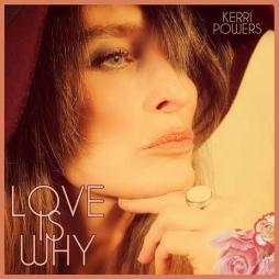 Love_Is_Why-Kerri_Powers