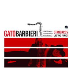 Standards - Lost And Found 1 di Gato Barbieri - CD Standards - Lost And Found 1 di Gato Barbieri - CD