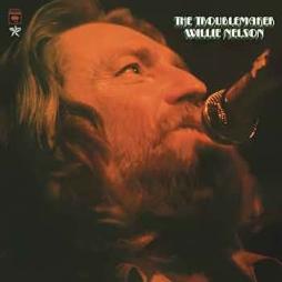 The_Troublemaker-Willie_Nelson The_Troublemaker-Willie_Nelson