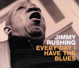 Everyday_I_Have_The_Blues-Jimmy_Rushing