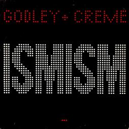 Ismism di Godley & Creme - LP