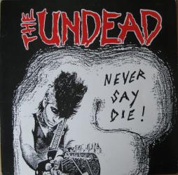 Never_Say_Die%21-The_Undead