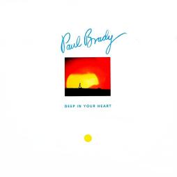 Deep In Your Heart di Paul Brady - LP