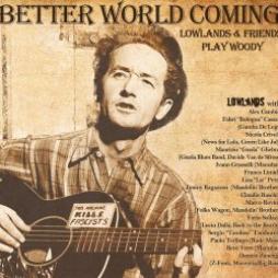 Better World Coming di Lowlands - CD Better World Coming di Lowlands - CD