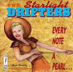 Every Note A Pearl... di The Starlight Drifters - CD