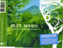 Cant_Help_Wondering_Why-Blue_Rodeo