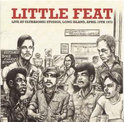 Live At Ultrasonic Studios, Long Island, April 10th 1973 di Little Feat - CD