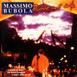 Piove Col Sole / Se Ti Tagliassero A Pezzetti di Massimo Bubola - CD Piove Col Sole / Se Ti Tagliassero A Pezzetti di Massimo Bubola - CD