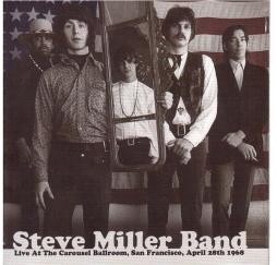 Live_At_The_Carousel_Ballroom%2C_San_Francisco%2C_April_28th_1968-Steve_Miller_Band