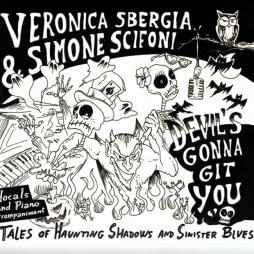 Devils_Gonna_Git_You-Veronica_Sbergia_%26_Simone_Scifoni
