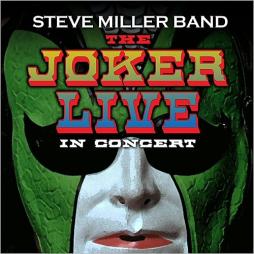 The_Joker%3A_Live_In_Concert-Steve_Miller_Band