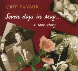 Seven Days In May... A Love Story di Chip Taylor - CD