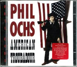 American Troubadour di Phil Ochs - CD American Troubadour di Phil Ochs - CD