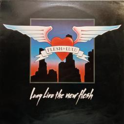 Long Live The New Flesh di Flesh For Lulu - LP