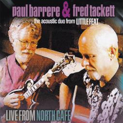 Live_From_North_Cafe-Paul_Barrere_%26_Fred_Tackett