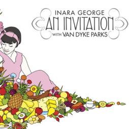 An_Invitation-Inara_George_With_Van_Dyke_Parks