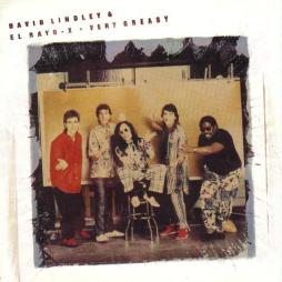 Very Greasy di David Lindley And El Rayo-X - CD
