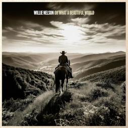 Oh What A Beautiful World di Willie Nelson - CD