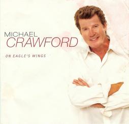 On_Eagles_Wings-Michael_Crawford On_Eagles_Wings-Michael_Crawford