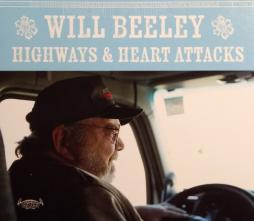Highways & Heart Attacks di William C. Beeley - CD