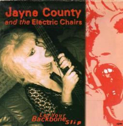 Let Your Backbone Slip! di Jayne County & The Electric Chairs - CD