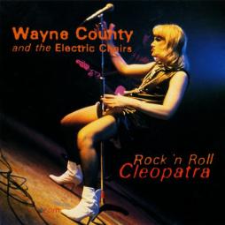 Rock'n Roll Cleopatra di Jayne County & The Electric Chairs