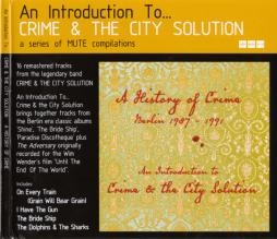 An Introduction To... Crime & The City Solution—A History Of Crime (Berlin 1987–1991) di Crime & The City Solution - CD