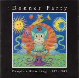 Complete Recordings 1987-1989 di Donner Party - CD