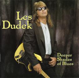 Deeper Shades Of Blues di Les Dudek - CD