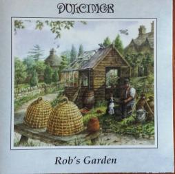 Rob's Garden di Dulcimer (2) - CD