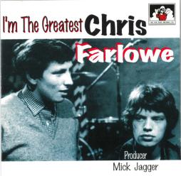 I'm The Greatest di Chris Farlowe - CD