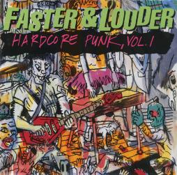 Faster_%26_Louder_Hardcore_Punk%2C_Vol._1-Various