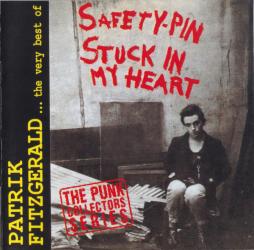 The Very Best Of ... Patrik Fitzgerald:  Safety Pin Stuck In My Heart di Patrik Fitzgerald - CD