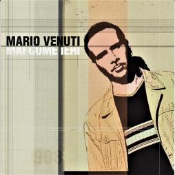Mai Come Ieri di Mario Venuti - CD