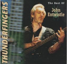 Thunderfingers The Best Of John Entwistle di John Entwistle - CD