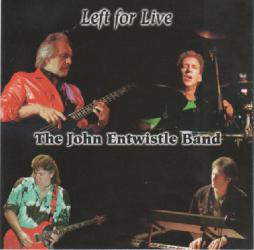 Left_For_Live-John_Entwistle_Band%2C_The