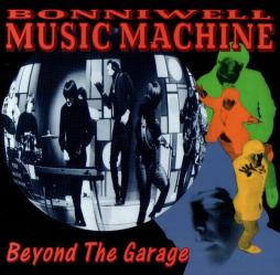 Beyond The Garage di Music Machine, The - CD