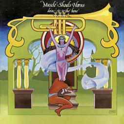 Doin' It To The Bone di Muscle Shoals Horns - CD