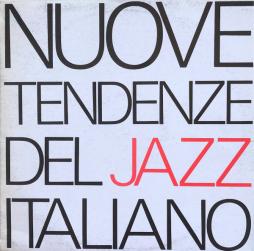 Nuove Tendenze Del Jazz Italiano Vol 1 di Nuove Tendenze Del Jazz Italiano Vol 1 - LP Nuove Tendenze Del Jazz Italiano Vol 1 di Nuove Tendenze Del Jazz Italiano Vol 1 - LP