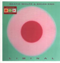 Liminal-Brian_Eno_%26_Beatie_Wolfe Liminal-Brian_Eno_%26_Beatie_Wolfe