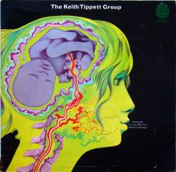 Dedicated To You, But You Weren't Listening di Keith Tippett Group, The