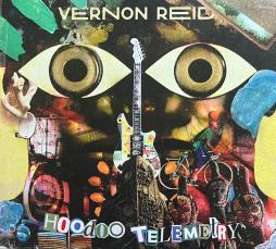 Hoodoo Telemetry di Vernon Reid - CD