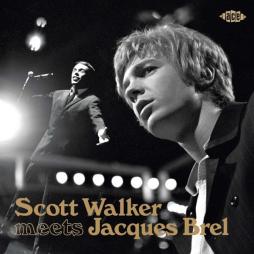 Scott Walker Meets Jacques Brel di Scott Walker, Jacques Brel - CD
