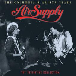 The Columbia & Arista Years : The Definitive Collection di Air Supply - CD