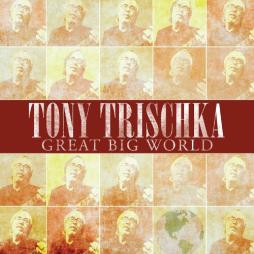 Great Big World di Tony Trischka