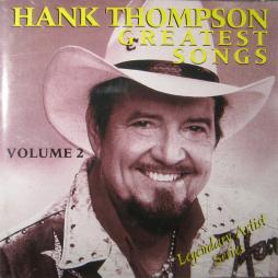 Greatest Songs - Volume Two di Hank Thompson